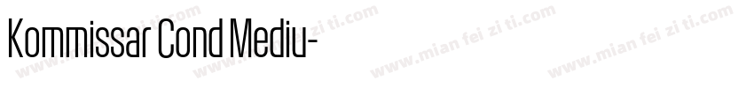Kommissar Cond Mediu字体转换